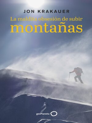 cover image of La maldita obsesión de subir montañas
